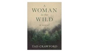 A woman in the wild a novel