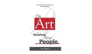 The Art Of Dealing With People
