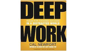 Deep Work