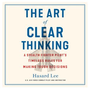 The Art of Clear Thinking