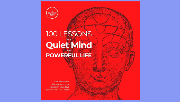 100 Lessons for a Quiet Mind and Powerful Life