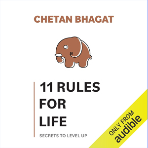 11 Rules for Life Chetan Bhagat PDF Download 11 Rules For Life Chetan Bhagat pdf free Download telegram 11 Rules for life Chetan Bhagat audiobook Borrow 11 Rules for life: Secrets to Level Up 11 Rules for life Chetan Bhagat Kindle 11 Rules for Life book 11 rules for life by chetan bhagat filetype pdf Chetan Bhagat books pdf free download