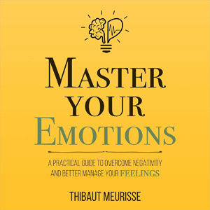Master Your Emotions