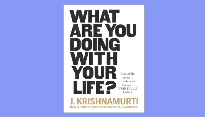 What Are You Doing With Your Life