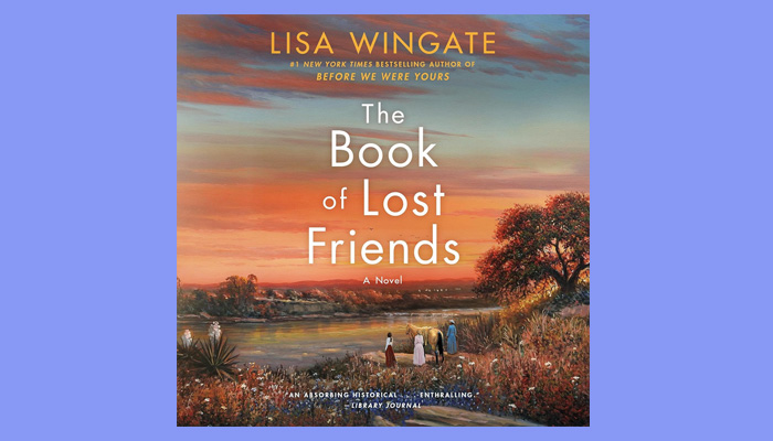 The Book of Lost Friends: A Novel