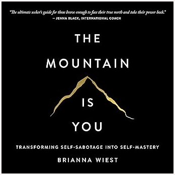 The Mountain Is You