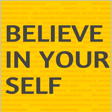 Believe in your self: train your thoughts