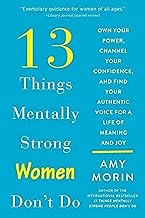 13 Things Mentally Strong Women Don't Do